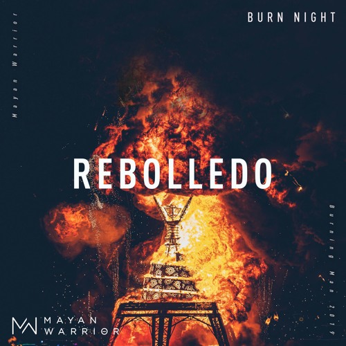 Rebolledo – Mayan Warrior – Burning Man 2022