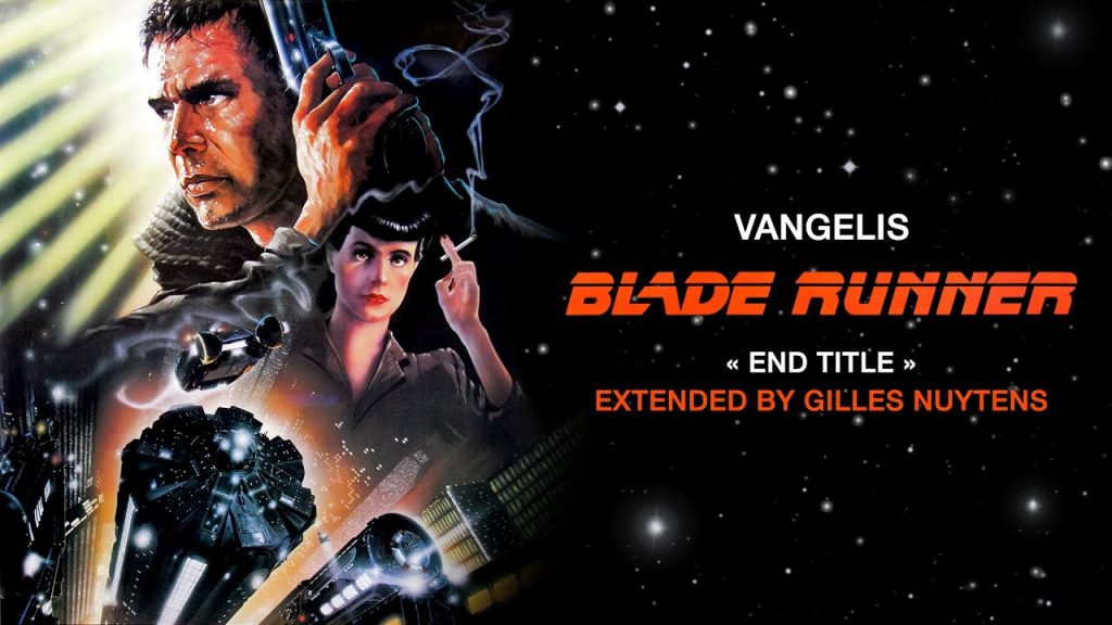 Vangelis – Blade Runner End Titles